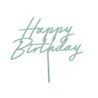 Cake decoration "Happy birthday" green acrylic, 16.5cm